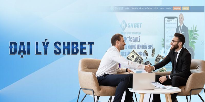 Đại Lý SHBET - Cơ Hội Làm Giàu Từ Việc Kiếm Thêm Thu Nhập 2 Tại sao nên trở thành đại lý của SHBET?